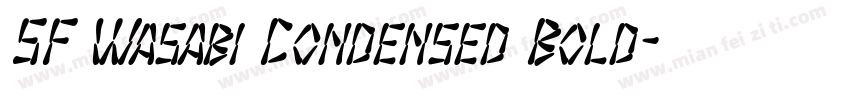 SF Wasabi Condensed Bold字体转换